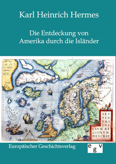 Die Entdeckung von Amerika durch die Isländer