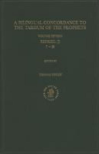 Bilingual Concordance to the Targum of the Prophets, Volume 15 Ezekiel (I)