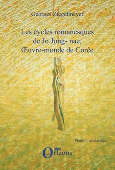 Cycles romanesques de Jo Jong-nae,oeuvre