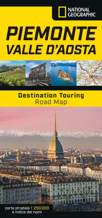 Piemonte e Valle d’Aosta. Road Map. Destination Touring 1:250.000
