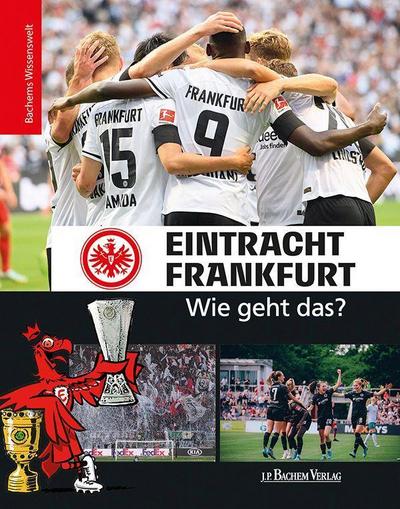 Eintracht Frankfurt - Wie geht das?