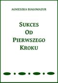 Sukces od pierwszego kroku