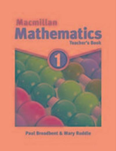 Broadbent, P: Macmillan Mathematics 1