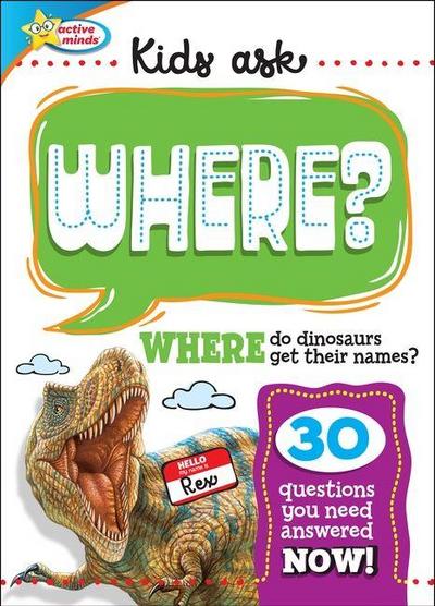 Kids Ask Where Do Dinosaurs Get Their Names?