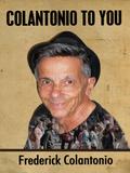 Colantonio To You