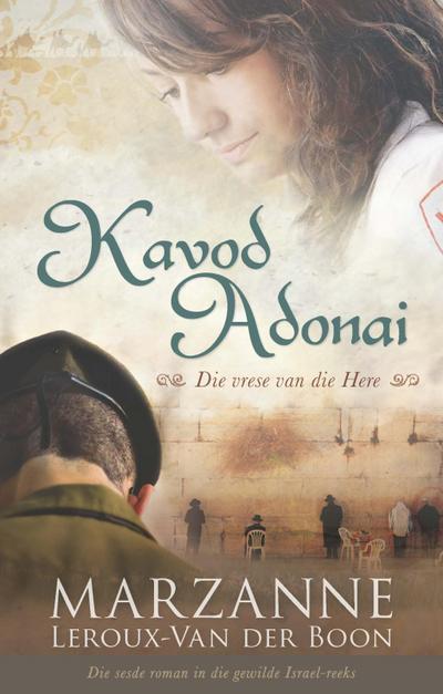 Israel-reeks 6: Kavod Adonai