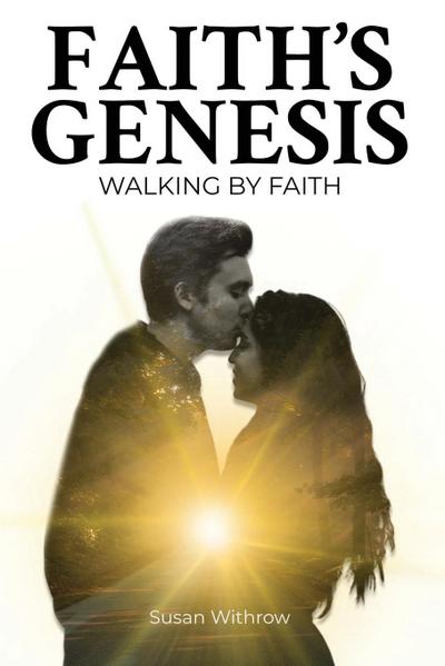 Faith’s Genesis
