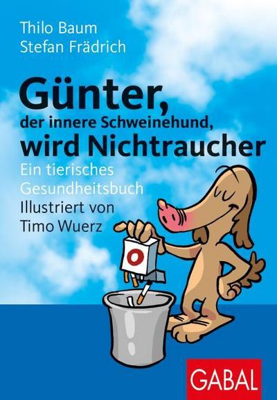 Günter, der innere Schweinehund wird Nichtraucher