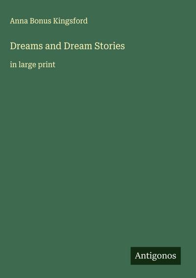 Dreams and Dream Stories