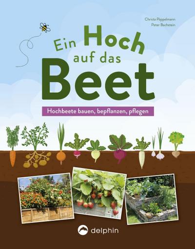 Ein Hoch auf das Beet