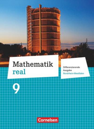Mathematik real - Differenzierende Ausgabe Nordrhein-Westfalen - 9. Schuljahr