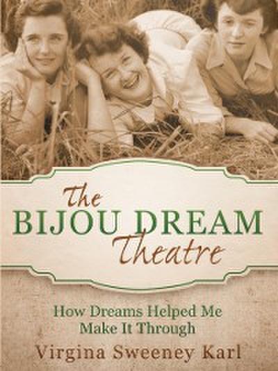Bijou Dream Theatre