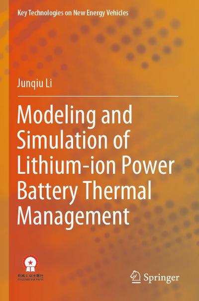 Modeling and Simulation of Lithium-ion Power Battery Thermal Management