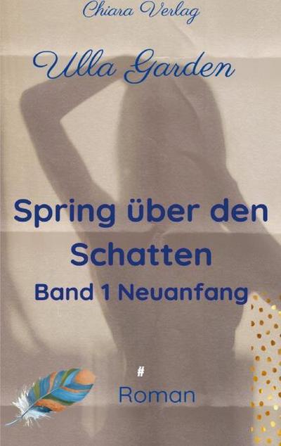 Spring über den Schatten