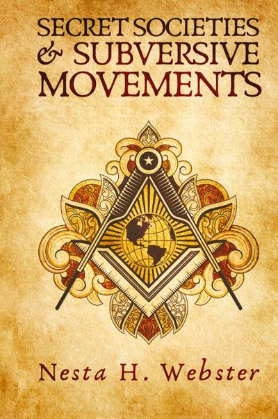 Secret Societies And Subversive Movement Hardcover
