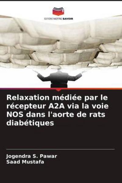 Relaxation médiée par le récepteur A2A via la voie NOS dans l’aorte de rats diabétiques