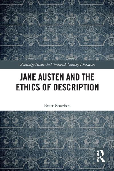 Jane Austen and the Ethics of Description
