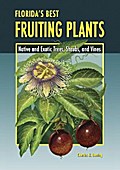 Florida’s Best Fruiting Plants