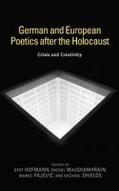 German and European Poetics After the Holocaust