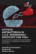 ATTIVITÀ ANTIBATTERICA DI 1,3,4- OSSADIAZOLI SOSTITUITI CON TIOLI