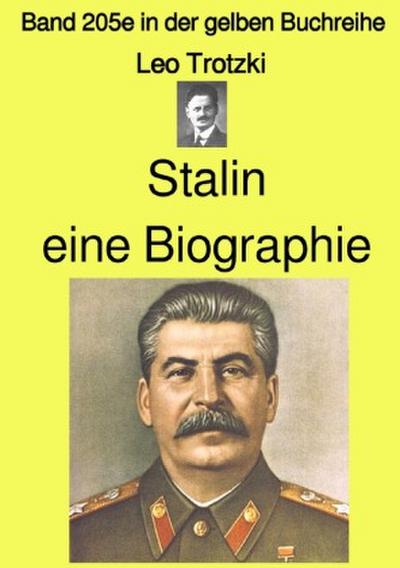 Stalin  eine Biographie  - Band 205e in der gelben Buchreihe - Farbe - bei Jürgen Ruszkowski
