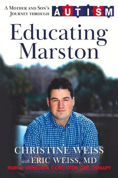 Educating Marston: A Mother and Son’s Journey Through Autism