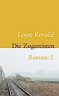 Die Zugereisten. Roman: Die Zugereisten 1: BD 1