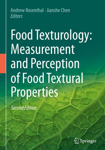 Food Texturology: Measurement and Perception of Food Textural Properties