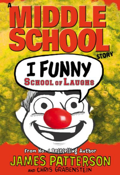 A Middle School Story - I Funny: School of Laughs