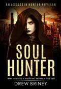 Soul Hunter (Assassin Hunter, #2)