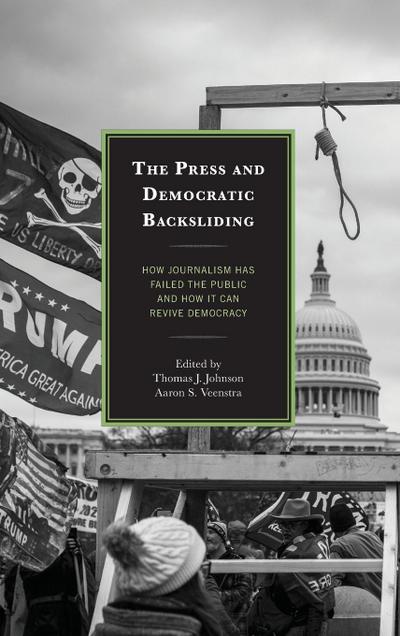 Press and Democratic Backsliding