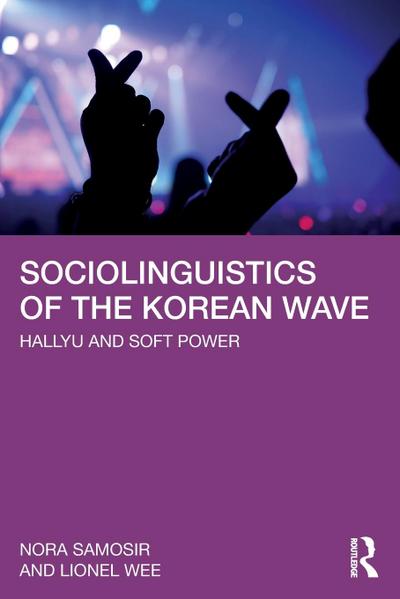 Sociolinguistics of the Korean Wave