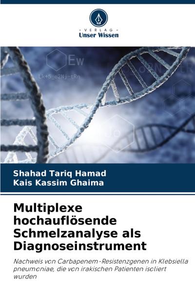 Multiplexe hochauflösende Schmelzanalyse als Diagnoseinstrument