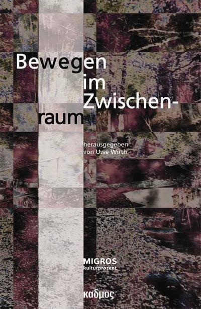 Bewegen im Zwischenraum
