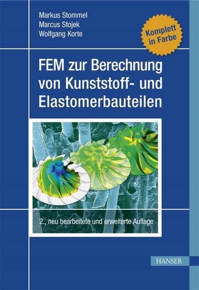 FEM zur Berechnung von Kunststoff- und Elastomerbauteilen