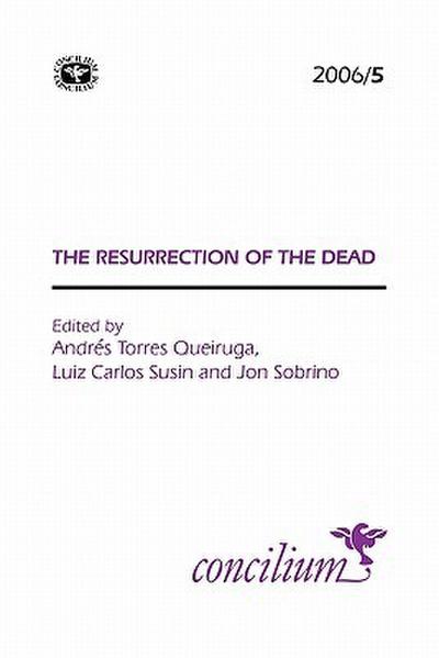 Concilium 2006/5 the Resurrection of the Dead