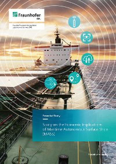 Study on the Economic Implications of Maritime Autonomous Surface Ships (MASS).