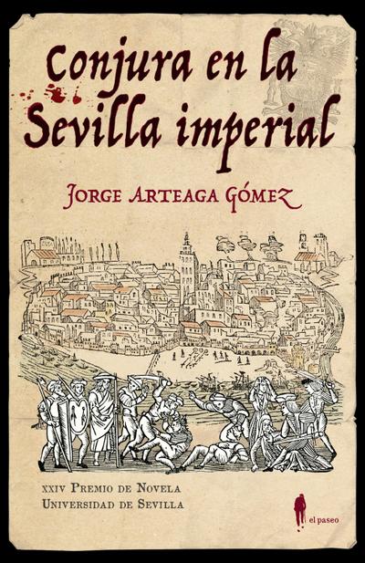 Conjura en la Sevilla imperial