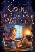 Gwen und die Bibliothek der Wunder
