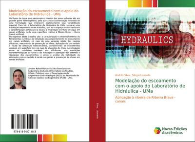 Modelação do escoamento com o apoio do Laboratório de Hidráulica - UMa