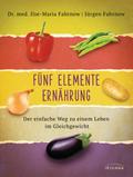 Fünf Elemente Ernährung