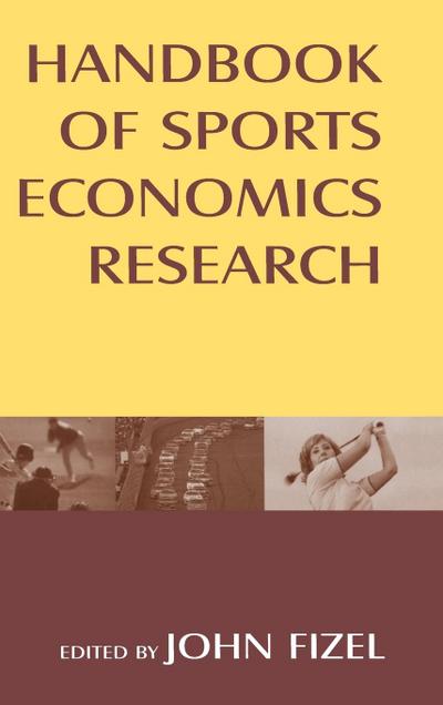 Handbook of Sports Economics Research