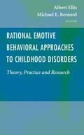 Rational Emotive Behavioral Approaches to Childhoo