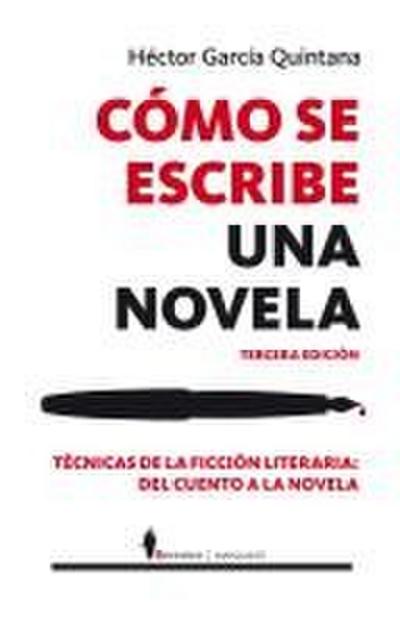 Cómo se escribe una novela