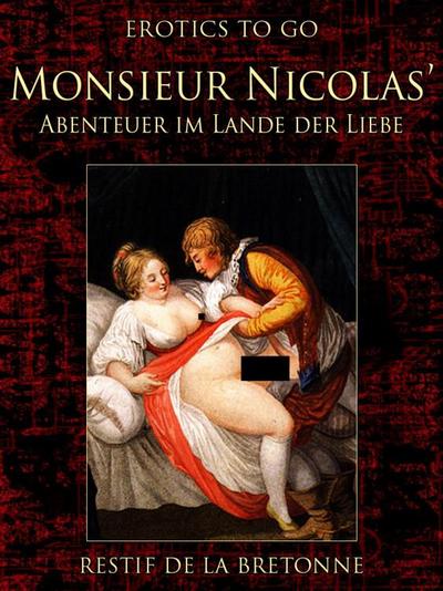 Monsieur Nicolas’ Abenteuer im Lande der Liebe