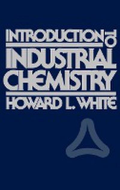 Introduction to Industrial Chemistry