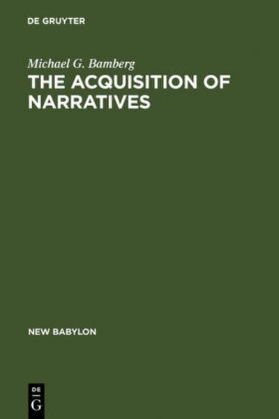 The Acquisition of Narratives