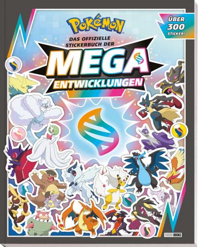 Pokémon: Das offizielle Stickerbuch der Mega-Entwicklungen
