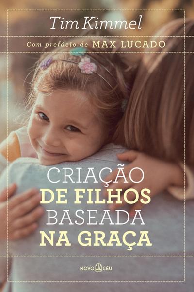 Criação de filhos baseada na graça