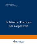 Politische Theorien der Gegenwart